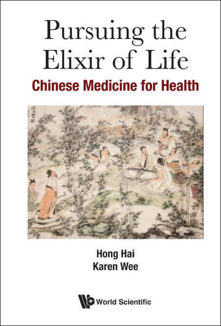 Book Pursuing The Elixir of Life: Chinese Medicine for Health